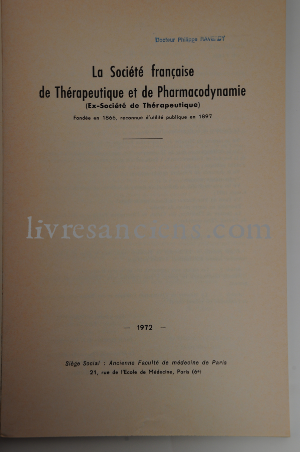 Photo La Société française de Thérapeutique et de Pharmacodynamie (ex-société de Thérapeutique).&nbsp;